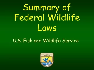 Summary of Federal Wildlife Laws