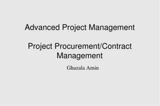 Advanced Project Management Project Procurement/Contract Management