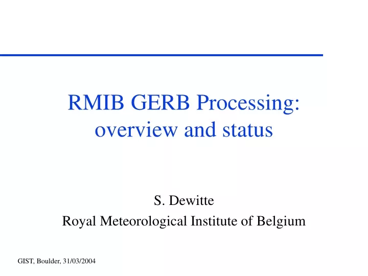 rmib gerb processing overview and status