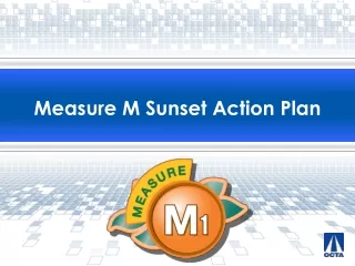 Measure M Sunset Action Plan