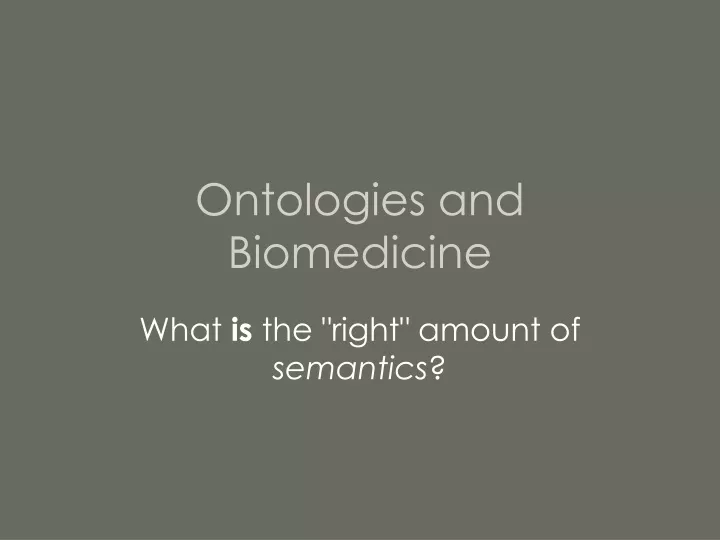ontologies and biomedicine