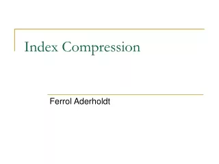 Index Compression