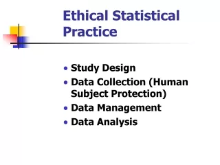 Ethical Statistical Practice