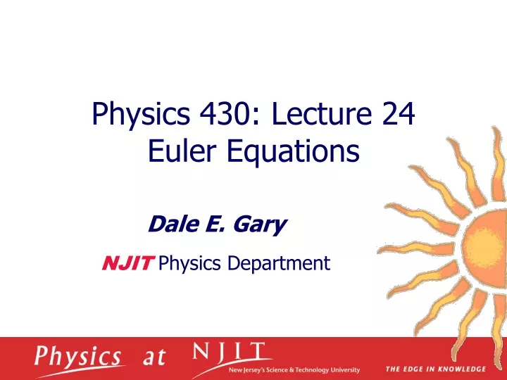 physics 430 lecture 24 euler equations