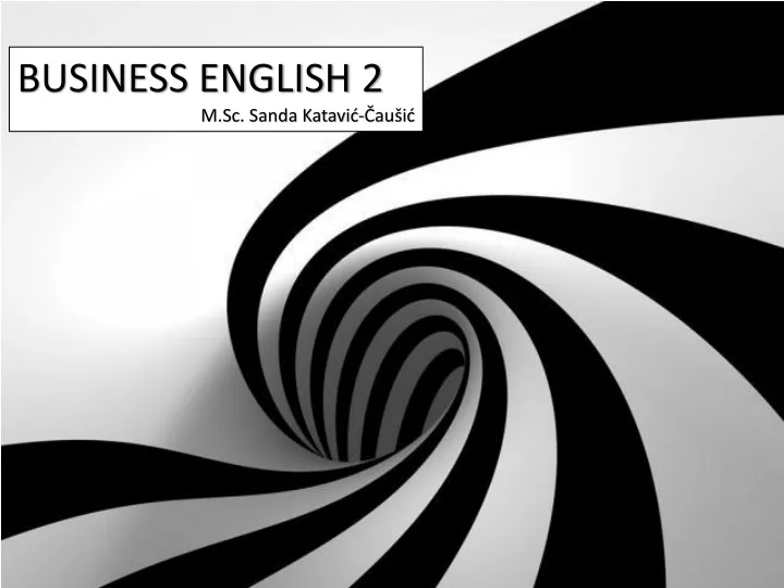 business english 2 m sc sanda katavi au i