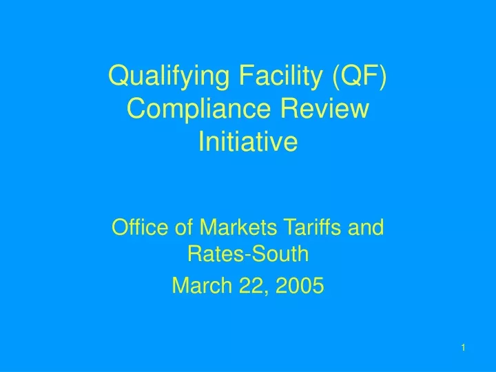 qualifying facility qf compliance review initiative