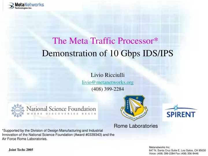 demonstration of 10 gbps ids ips livio ricciulli livio@metanetworks org 408 399 2284