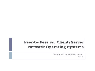 Peer-to-Peer vs. Client/Server Network Operating Systems