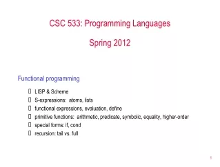 CSC 533: Programming Languages Spring 2012