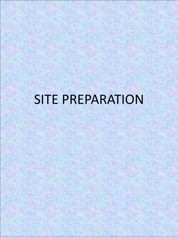 site preparation