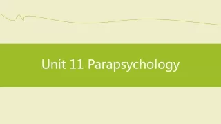 Unit 11 Parapsychology