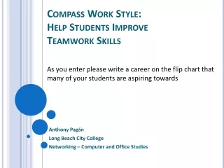 Compass  Work Style:  Help  Students Improve Teamwork Skills