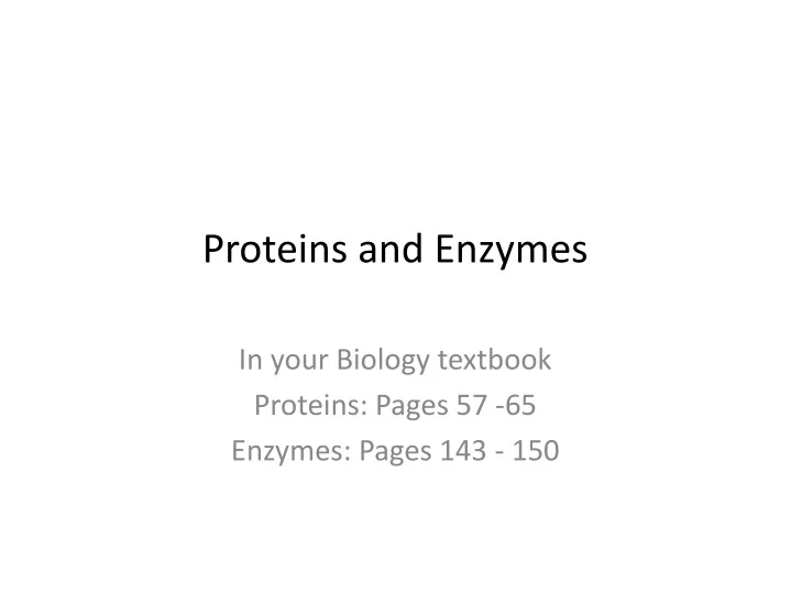 proteins and enzymes