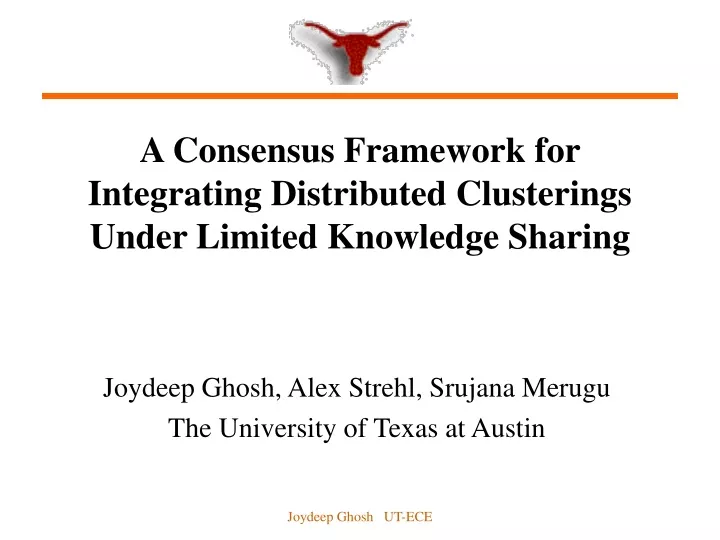 a consensus framework for integrating distributed clusterings under limited knowledge sharing