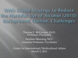 WHO Global Strategy to Reduce the Harmful Use of Alcohol (2010): Background, Outline, Challenges