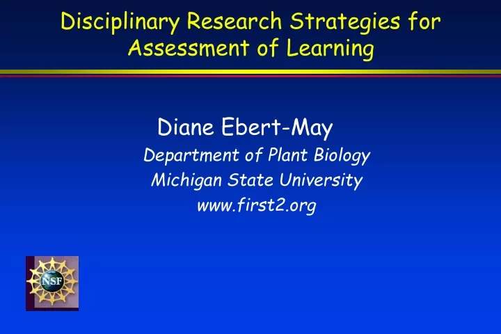 disciplinary research strategies for assessment of learning