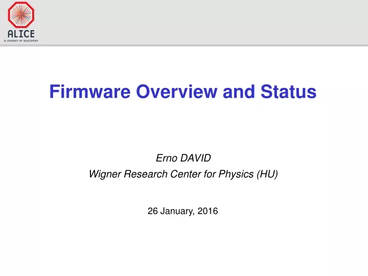 firmware overview and status