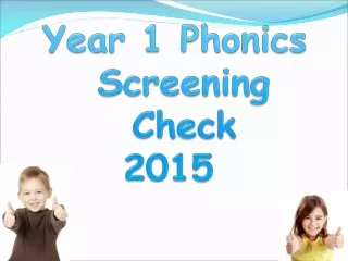 Year 1 Phonics  Screening Check 2015