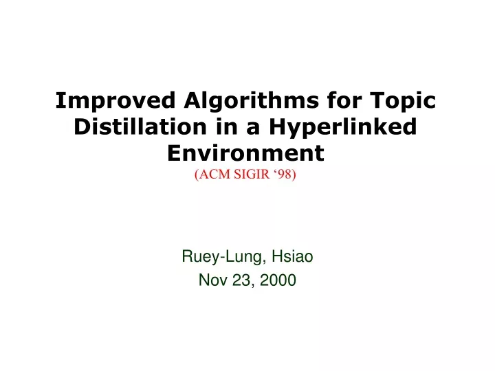 improved algorithms for topic distillation in a hyperlinked environment acm sigir 98