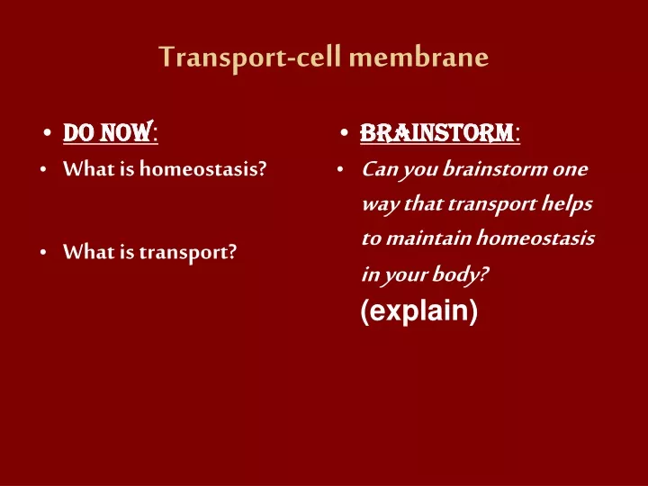 transport cell membrane