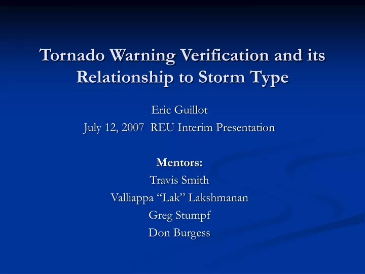 tornado warning verification and its relationship to storm type