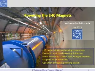 LHC Layout, Optics and naming conventions Electrical circuits and Powering Subsectors