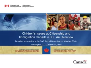 Children’s Issues at Citizenship and Immigration Canada (CIC): An Overview