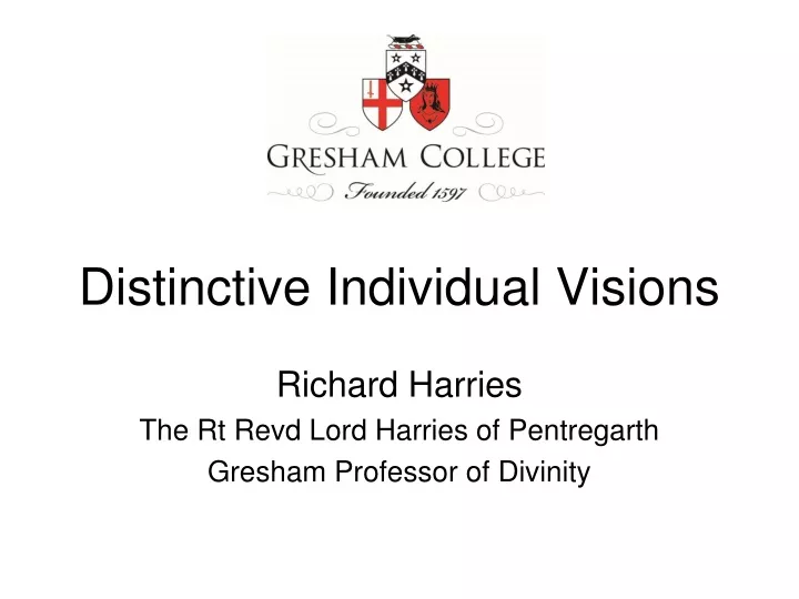 distinctive individual visions