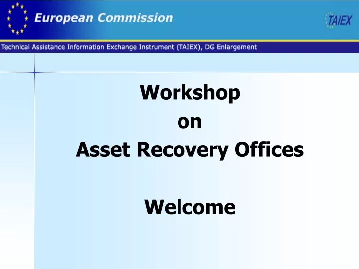 workshop on asset recovery offices welcome