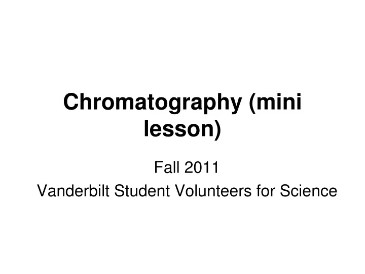 chromatography mini lesson