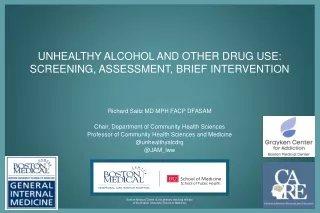 Unhealthy alcohol and other drug use:  screening, assessment, brief intervention
