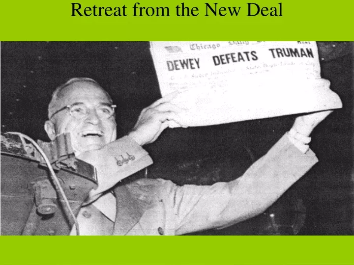 retreat from the new deal