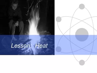 Lesson:  Heat