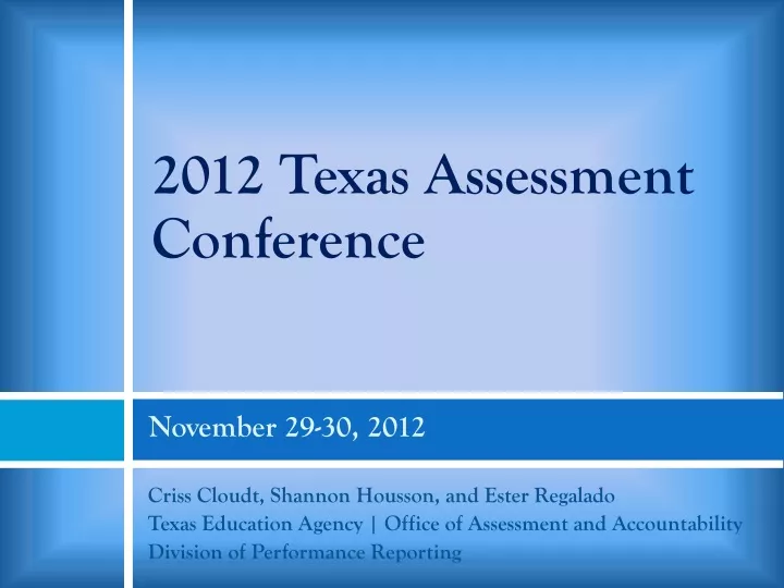 2012 texas assessment conference