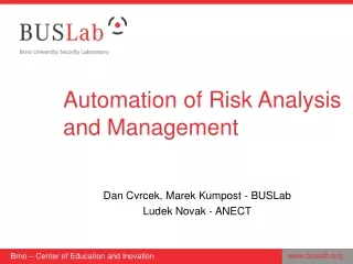 Automation of Risk Analysis and Management