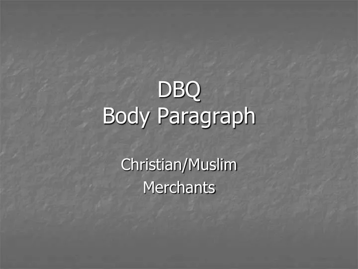dbq body paragraph