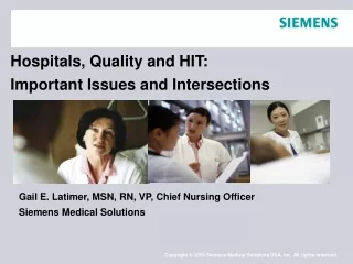 Hospitals, Quality and HIT:  Important Issues and Intersections