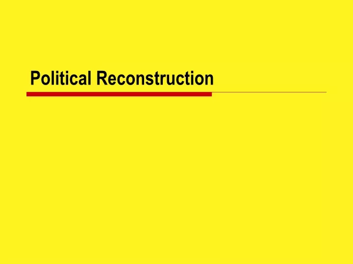 political reconstruction
