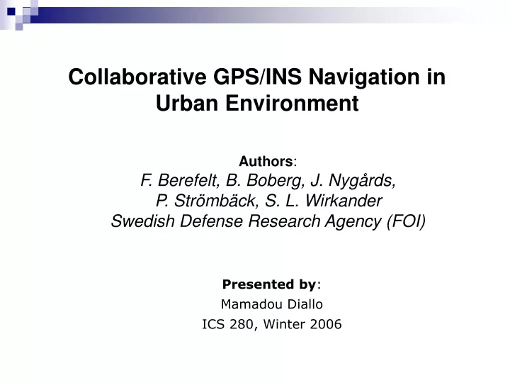 collaborative gps ins navigation in urban