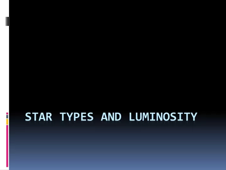 star types and luminosity