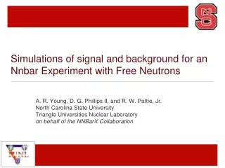 Simulations of signal and background for an Nnbar Experiment with Free Neutrons