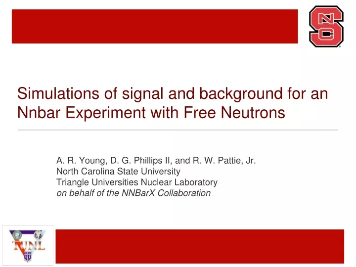 simulations of signal and background for an nnbar experiment with free neutrons