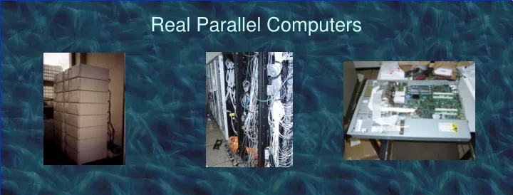 real parallel computers