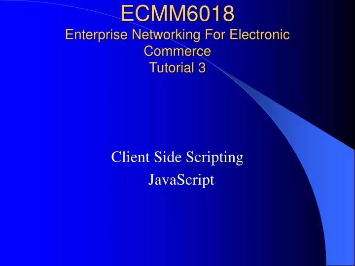 ecmm6018 enterprise networking for electronic commerce tutorial 3