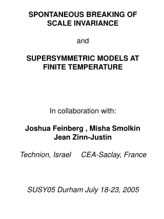 SPONTANEOUS BREAKING OF SCALE INVARIANCE and SUPERSYMMETRIC MODELS AT FINITE TEMPERATURE