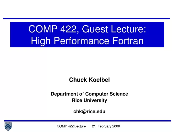 comp 422 guest lecture high performance fortran