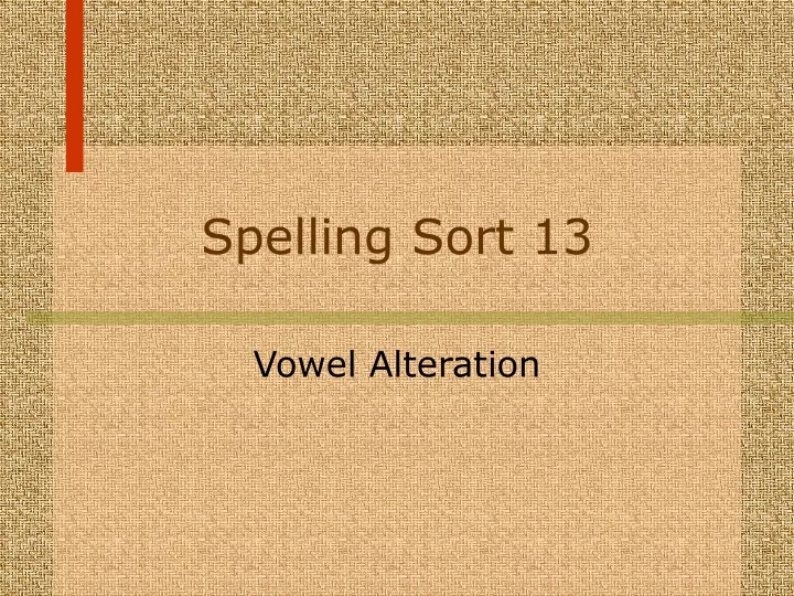 spelling sort 13