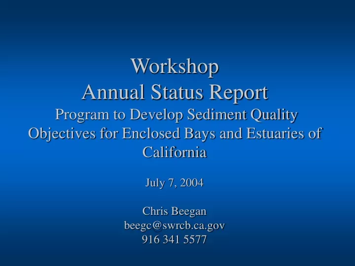 workshop annual status report program to develop