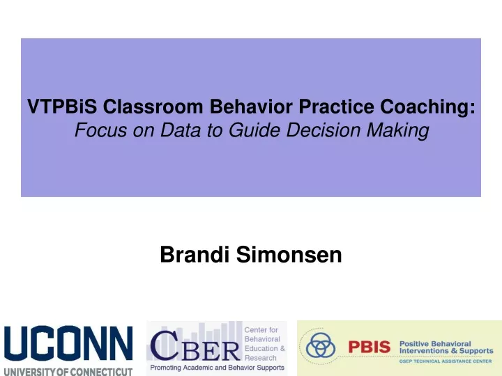 vtpbis classroom behavior practice coaching focus on data to guide decision making