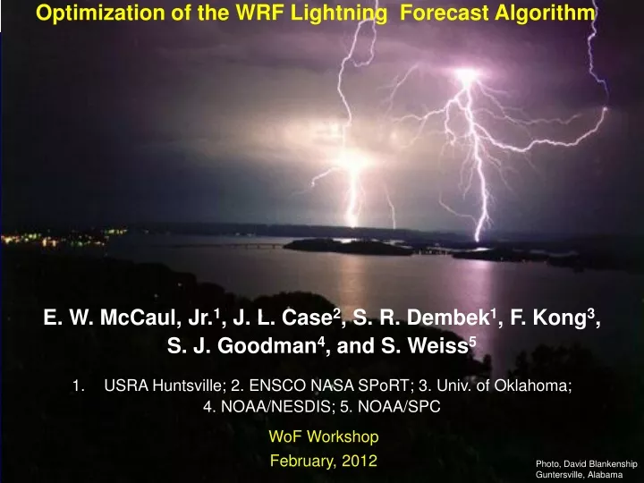 optimization of the wrf lightning forecast